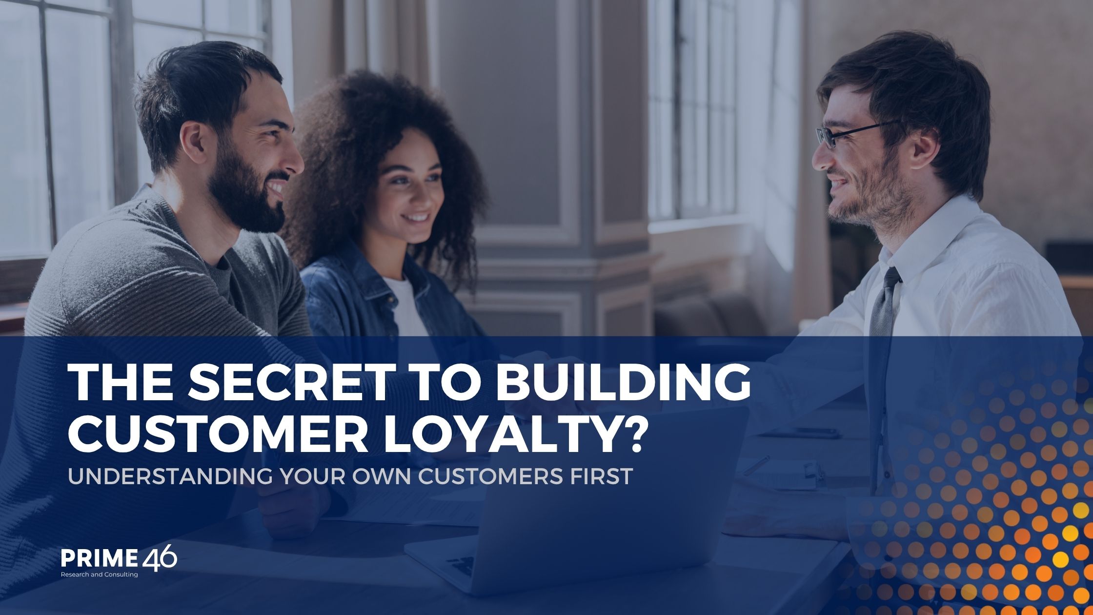 The Secret to Customer Loyalty Know Your Customers First(00)